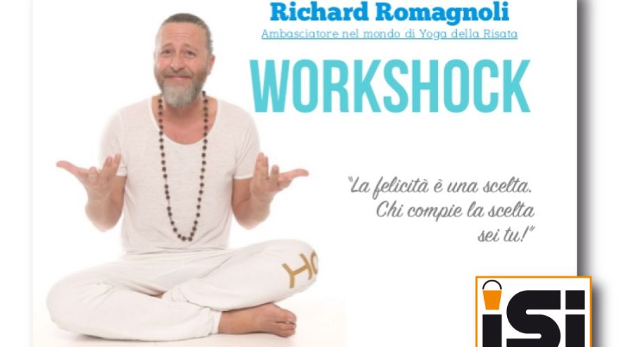 Yoga della Risata, Workshock di Richard Romagnoli